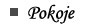 Pokoje >>>